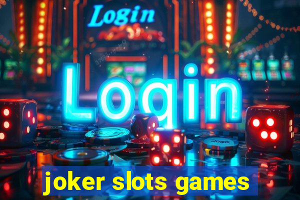 joker slots games