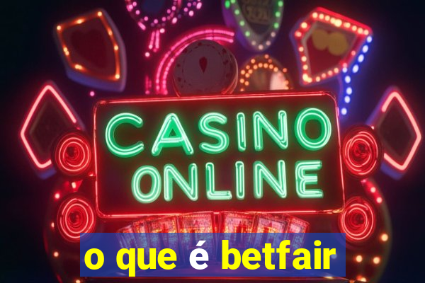 o que é betfair