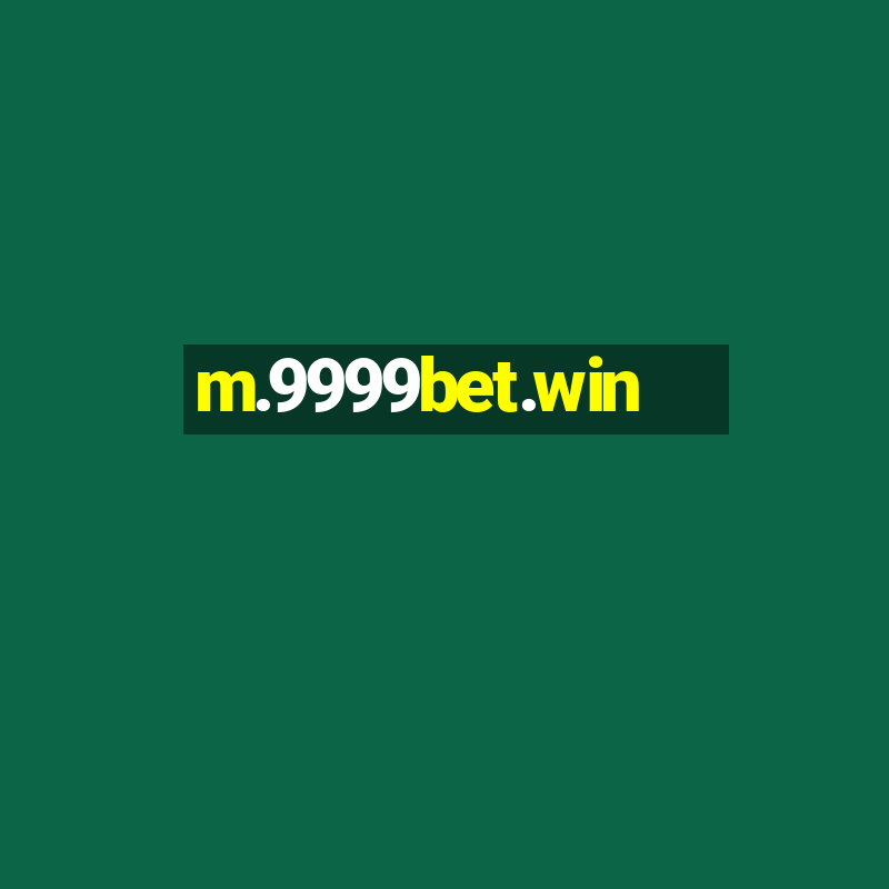 m.9999bet.win