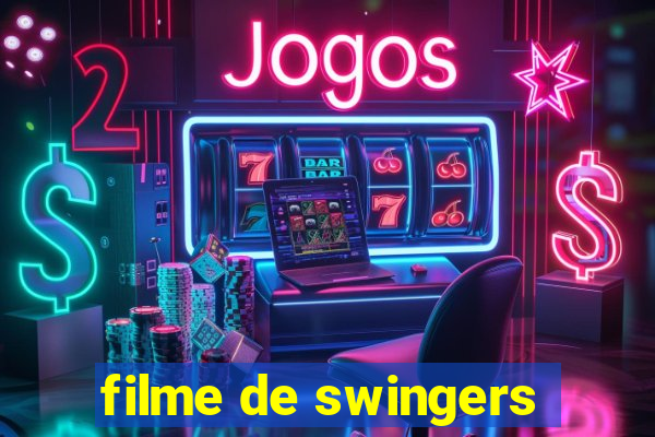 filme de swingers