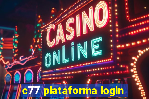 c77 plataforma login