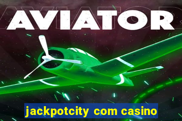 jackpotcity com casino