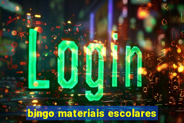 bingo materiais escolares