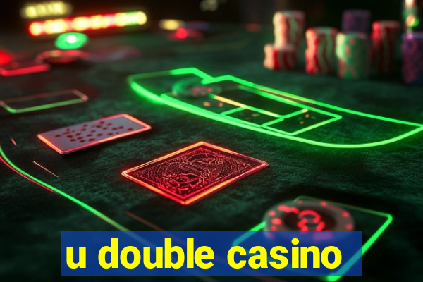 u double casino