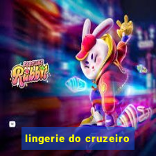 lingerie do cruzeiro