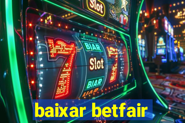 baixar betfair