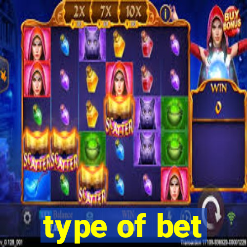 type of bet