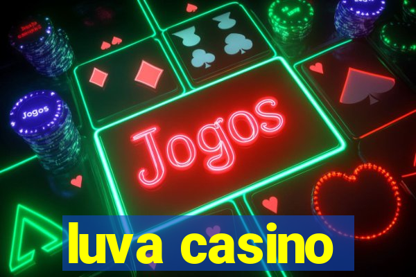 luva casino