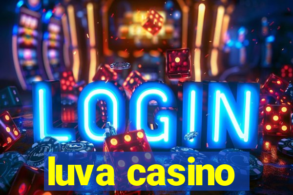 luva casino