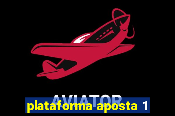 plataforma aposta 1