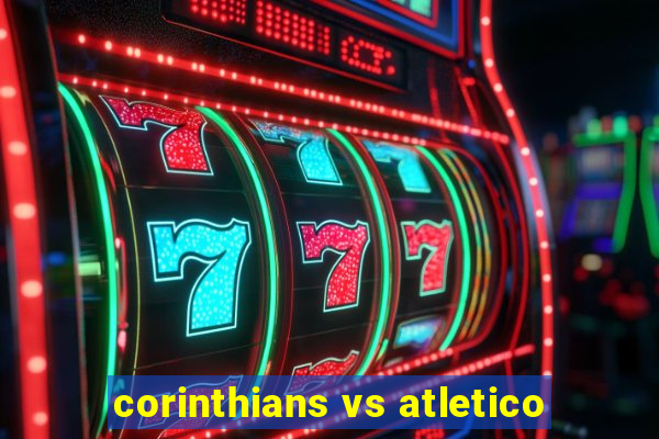 corinthians vs atletico