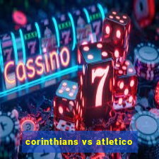 corinthians vs atletico