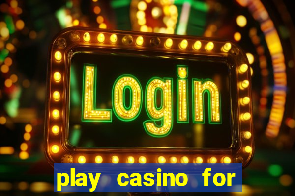 play casino for real money online