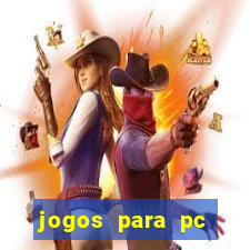 jogos para pc gratis baixar