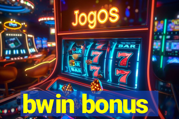 bwin bonus