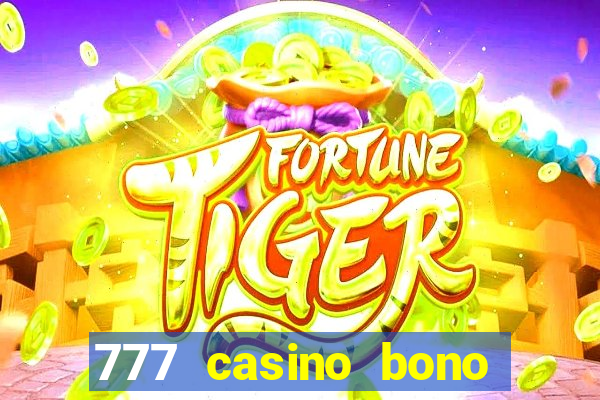 777 casino bono sin deposito