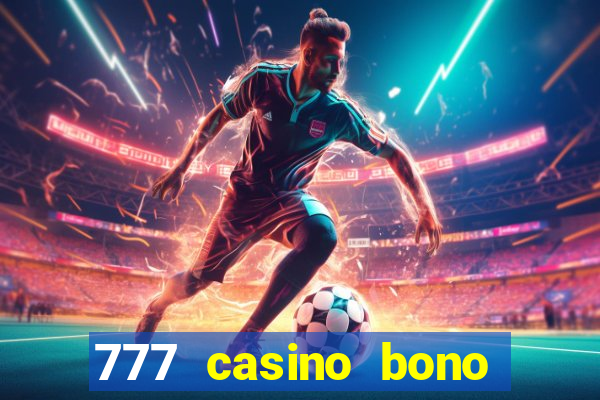 777 casino bono sin deposito