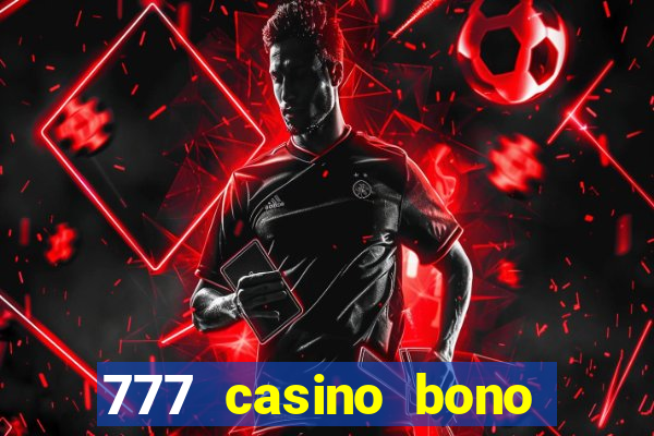 777 casino bono sin deposito