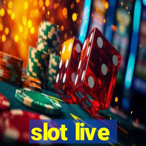 slot live