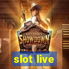 slot live