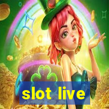 slot live