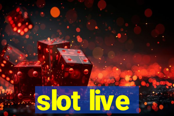 slot live