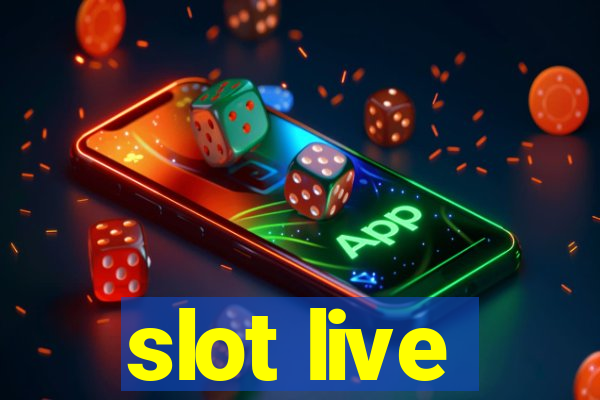 slot live