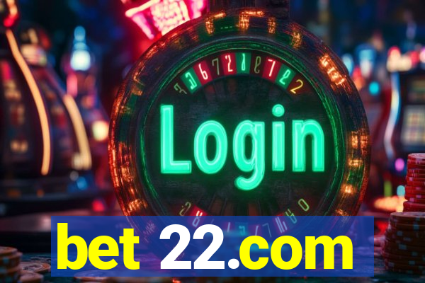 bet 22.com