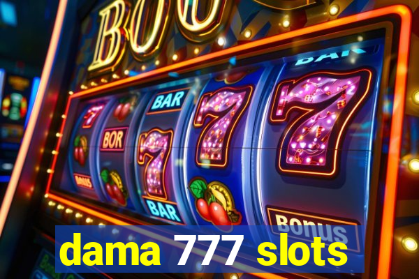 dama 777 slots