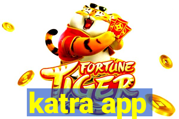 katra app