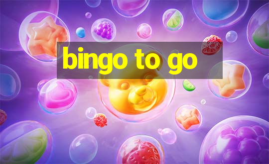 bingo to go