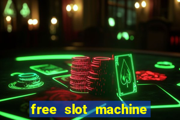 free slot machine on line