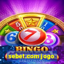 sebet.com jogo