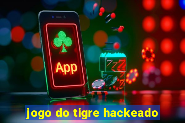 jogo do tigre hackeado