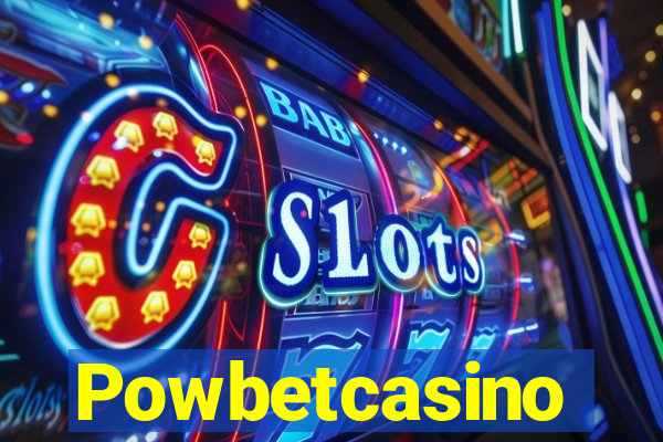 Powbetcasino