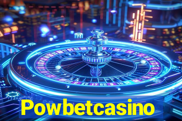 Powbetcasino