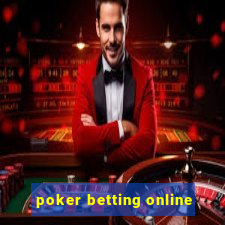 poker betting online