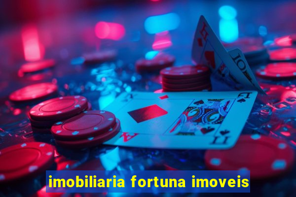 imobiliaria fortuna imoveis