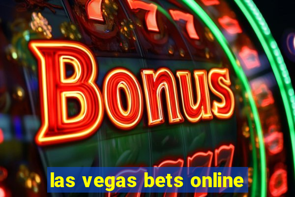 las vegas bets online