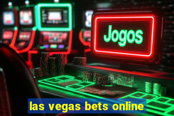 las vegas bets online