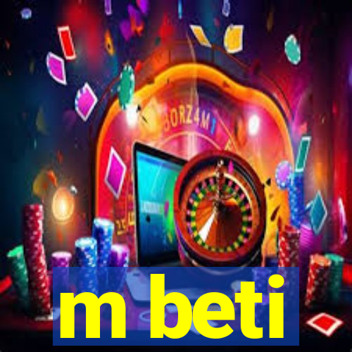 m beti