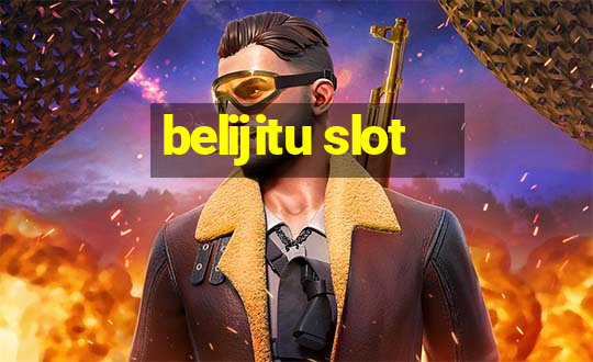 belijitu slot