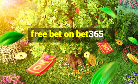 free bet on bet365