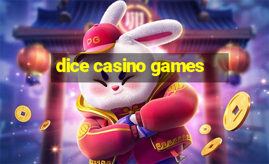 dice casino games