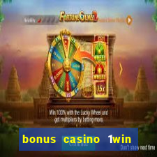 bonus casino 1win como usar