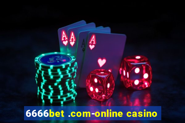 6666bet .com-online casino