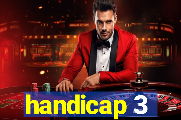 handicap 3