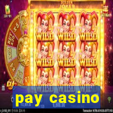 pay casino