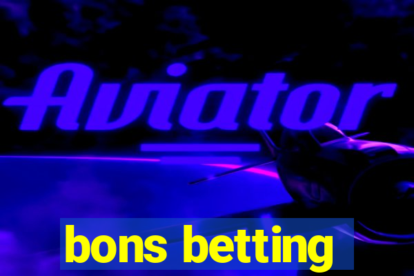 bons betting