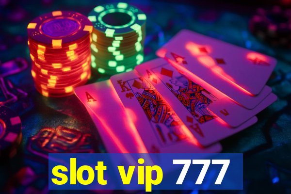 slot vip 777